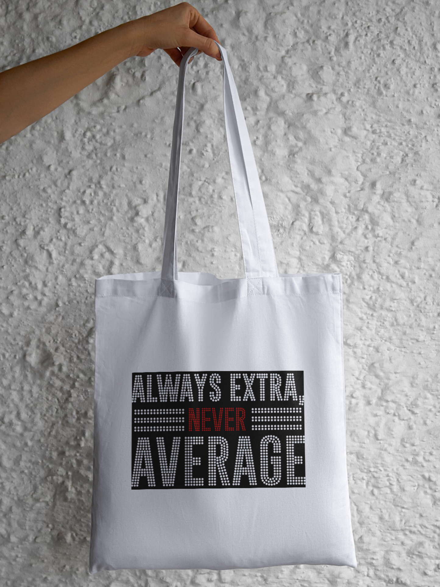 Always Extra, Never Average