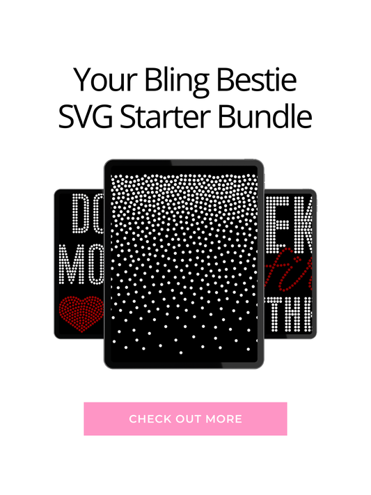 Your Bling Bestie SVG Starter Bundle (11 Designs)